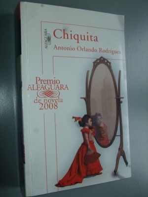 Chiquita - Antonio Orlando Rodriguez