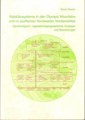 Waldökosysteme in den Olympic Mountains und im pazifischen Nordwesten Nordamerikas