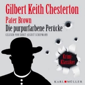 gebrauchtes Hörbuch – Gilbert Keith Chesterton – Gilbert Keith Chesterton - Pater Brown - Die purpurfarbene Perücke