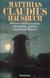 gebrauchtes Buch – Matthias Claudius – Matthias-Claudius-Hausbuch., Heiteres und Besinnliches in Gedichten, Fabeln, Liedern und Rätseln.