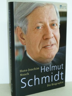 gebrauchtes Buch – Hans-Joachim Noack – Helmut Schmidt - Die Biographie