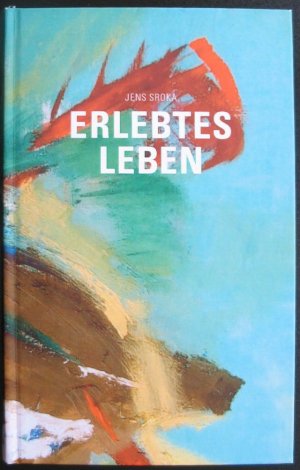 gebrauchtes Buch – Jens Sroka – Erlebtes Leben