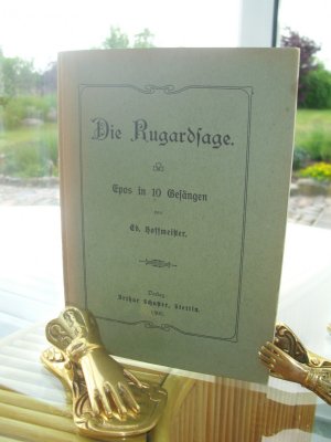 Die Rugardsage. Ein Epos in 10 Gesängen.