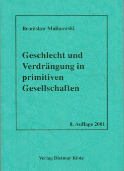 gebrauchtes Buch – Bronislaw Malinowski – Geschlecht und Verdrängung in primitiven Gesellschaften.