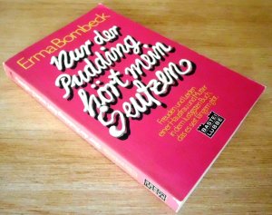 gebrauchtes Buch – Erma Bombeck – Nur der Pudding hört mein Seufzen