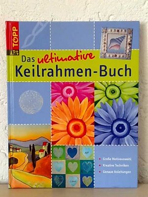 Das ultimative Keilramen-Buch