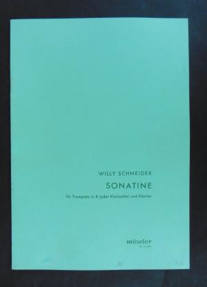 Willy Schneider: Sonatine für Trompete in B (oder Klarinette) und Klavier