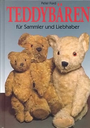 gebrauchtes Buch – Peter Ford – Teddybären für Sammler und Liebhaber