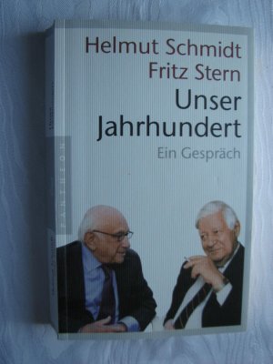 gebrauchtes Buch – Schmidt, Helmut; Stern – Unser Jahrhundert - Ein Gespräch