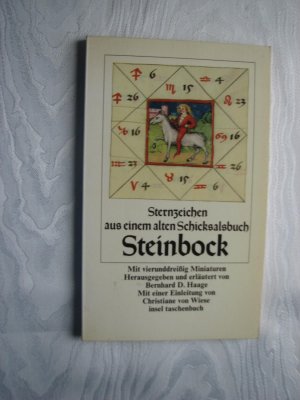 Sternzeichen aus einem alten Schicksalsbuch: Steinbock. Mit vierunddreißig Miniaturen. Herausgegeben von Bernhard D. Haage. Mit einer Einleitung von Christiane von Wiese. it 603