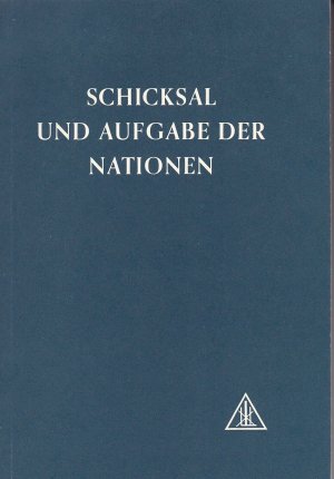 Schicksal und Aufgabe der Nationen