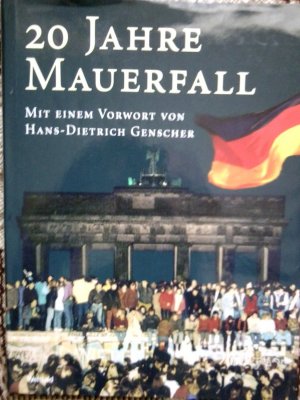 gebrauchtes Buch – Eberhard Heuel – 20 Jahre Mauerfall (Vorwort Hans-Dietrich Genscher)