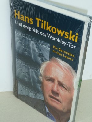 gebrauchtes Buch – Hans Tilkowski – Und ewig fällt das Wembley-Tor - Die Geschichte meines Lebens