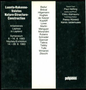 Luonto - Rakenne - Veistos / Nature - Structure - Construction / Arbeitskreis Lapissa in Lappland Symposium und Ausstellung 1983