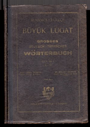 Büyük Lûgat. Almanca - Türkce. Großes Deutsch-Türkisches Wörterbuch.