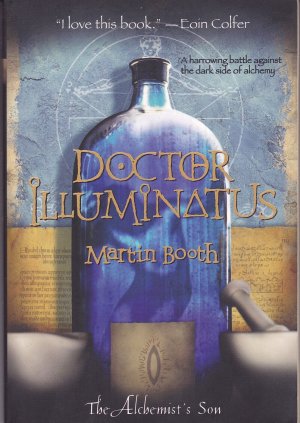 gebrauchtes Buch – Martin Booth – Doctor Illuminatus: The Alchemist's Son Part I