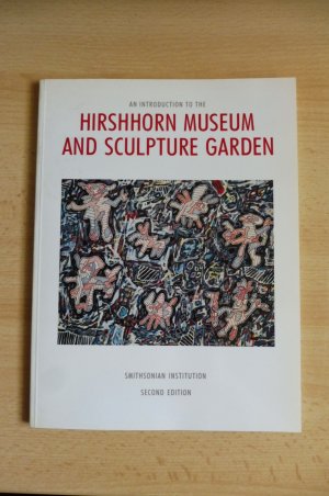 gebrauchtes Buch – James T Demetrion – An Introduction To The Hirshhorn Museum And Sculpture Garden Smithsonian Institution 2nd edition