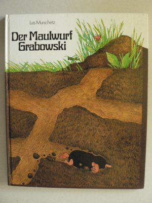 Der Maulwurf Grabowski