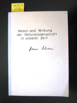 gebrauchtes Buch – Hans Scholer – Wesen und Wirkung der Naturwissenschaft in unserer Zeit.