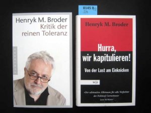 gebrauchtes Buch – Broder, Henryk M – Hurra, wir kapitulieren!, Von der Lust am Einknicken.