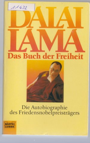 gebrauchtes Buch – Dalai Lama – Das Buch der Freiheit - Die Autobiographie des Friedensnobelpreisträgers