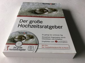 gebrauchtes Buch – Mauritz, Friederike; Stiefelhagen – Der große Hochzeitsratgeber - So gelingt der schönste Tag. Stressfreie Organisation durch Checklisten und Zeitpläne. Empfohlen vom Bund deutscher Hochzeitsplaner. Mit Film: Der Hochzeits-Tanzkurs für zu Hause