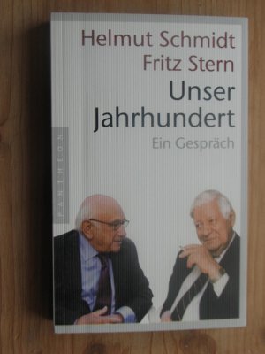 gebrauchtes Buch – Schmidt, Helmut; Stern – Unser Jahrhundert - Ein Gespräch