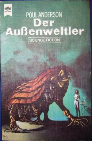 Der Außenweltler ; Science Fiction-Roman