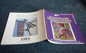 gebrauchtes Buch – Hedwig Danner – Seidenmalerei Wachsmaltechnik - mit Vorlagen in Originalgröße - Brunnen-Reihe