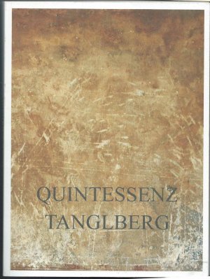 Quintessenz Tanglberg