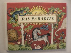 Das Paradies - Die Schöpfungsgeschichte