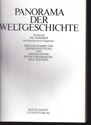 Lexikothek. Panorama der Weltgeschichte. ( In 3 Bänden ). Band I.:Urgeschichte und Aletrtum. Vom Beginn der Menschheit bis zum Ende Roms. Band II.: Mittelalter […]