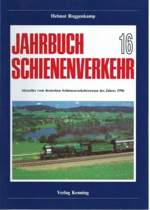 gebrauchtes Buch – Jahrbuch 16    Schienenverkehr  -  Aktuelles vom deutschen Schienenverkehr des Jahres 1996