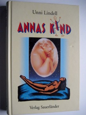 gebrauchtes Buch – Unni Lindell – Annas Kind