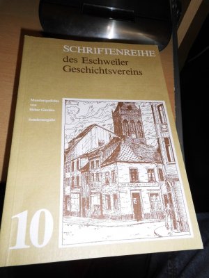 gebrauchtes Buch – Küpper, Simon  – Schriftenreihe des Eschweiler Geschichtsvereins Band 10