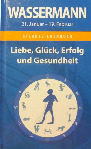 gebrauchtes Buch – Peter Ripota – Wassermann : 21. Januar - 19. Februar