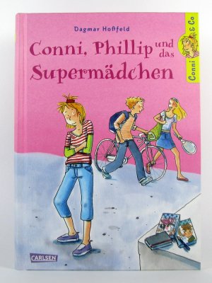 Conni & Co - Band 7: Conni, Phillip und das Supermädchen