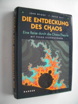 Die Entdeckung des Chaos - Eine Reise durch die Chaos-Theorie.