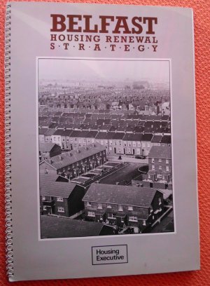 gebrauchtes Buch – Belfast Housing Renewal Strategy