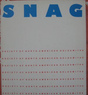 SNAG. Gold- und Silberschmiedearbeiten der / Jewelry and Metal Objects from the Society o North American Goldsmiths. Ausstellungskatalog 1979/80. SW: […]