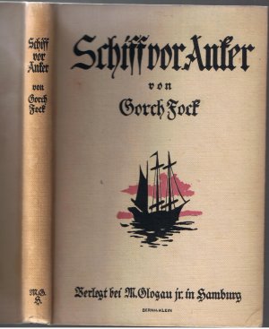 Schiff vor Anker - Aus dem Nachlaß herausgegeben von Aline Bußmann