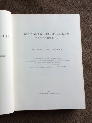 Monographen zu Ur-und Frühgeschichte der Schweiz, Band 13. Die römischen Mosaiken der Schweiz