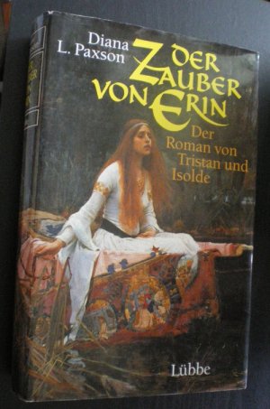 gebrauchtes Buch – Paxson, Diana L – Der Zauber von Erin. Fantasyroman