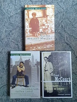 3 X Frank McCourt - Die Asche meiner Mutter + Ein rundherum tolles Land + Tag und Nacht und auch im Sommer