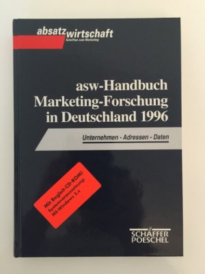 ASW-Handbuch Marketing-Forschung in Deutschland 1996