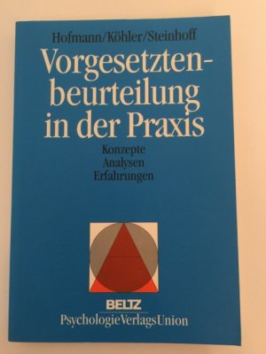 gebrauchtes Buch – Hofmann, Karsten; Köhler – Vorgesetztenbeurteilung in der Praxis