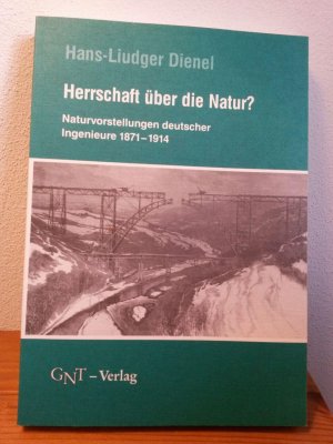 Herrschaft über die Natur?