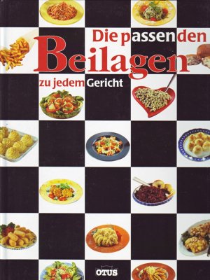 Die passenden Beilagen zu jedem Gericht