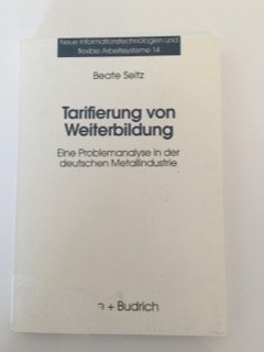 gebrauchtes Buch – Beate Seitz – Tarifierung von Weiterbildung - Eine Problemanalyse in der deutschen Metallindustrie