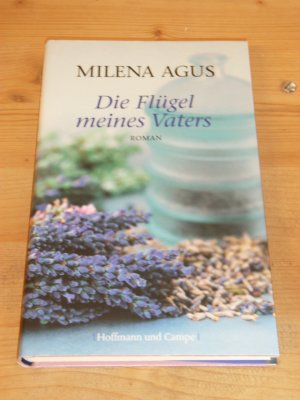 gebrauchtes Buch – Milena Agus – "Die Flügel meines Vaters" roman